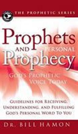 Prophets and Personal Prophecy