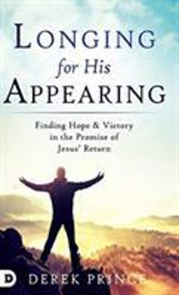 Longing for His Appearing Longing for His Appearing