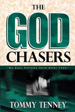 God Chasers My Soul Follows Hard after Thee  9780768420166 Front Cover