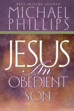 Jesus, an Obedient Son Jesus, an Obedient Son