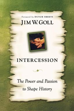 Intercession the Power and Passion