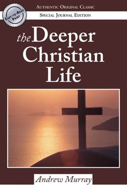 The Deeper Christian Life