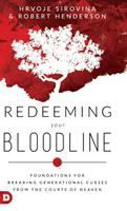 Redeeming Your Bloodline Redeeming Your Bloodline