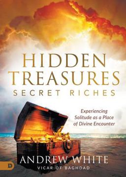 Hidden Treasures, Secret Riches Hidden Treasures, Secret Riches