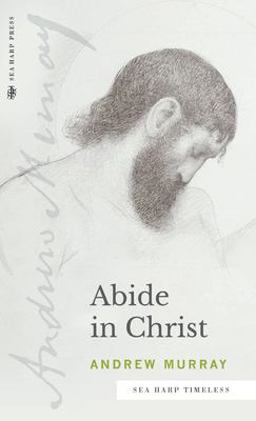 Abide in Christ (Sea Harp Timeless Series)