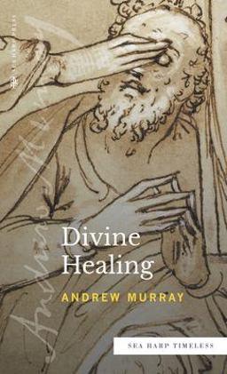 Divine Healing (Sea Harp Timeless Series)