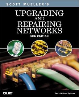Upgrading and Repairing Networks Upgrading and Repairing Networks