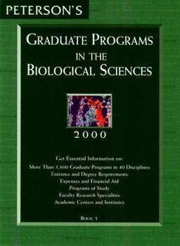 Graduate Programs in the Biological Sciences 2000 Graduate Programs in the Biological Sciences 2000