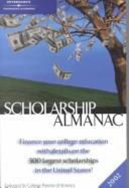 Scholarship Almanac 2002 Scholarship Almanac 2002