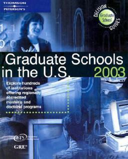 Graduate Schools in the U. S., 2003