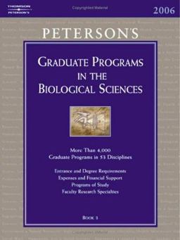 Peterson's Graduate Programs in the Biological Sciences