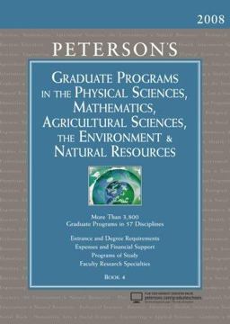 Graduate Programs in the Physical Sciences, Mathematics, Agricultural Sciences, the Environment, and Natural Resources 2009