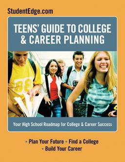 Teens' Guide to College and Career Planning