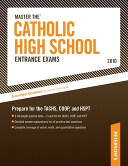 Master the Catholic High School Entrance Exams 2010