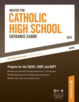 Master the Catholic High School Entrance Exams - 2011 Prepare for the TACHS, COOP, and HSPT 16th 9780768928587 Front Cover