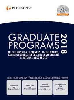 Graduate Programs in the Physical Sciences, Mathematics, Agricultural Sciences, Environment and Natural Resources 2018