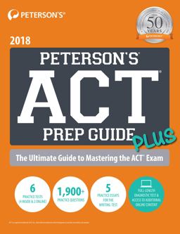 Peterson?s ACT Prep Guide PLUS 2018