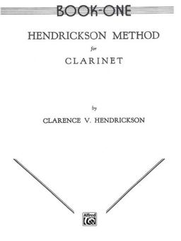 Hendrickson Method for Clarinet, Bk 1  9780769222608 Front Cover