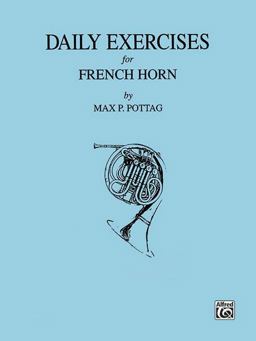 Daily Exercises for French Horn  9780769223520 Front Cover
