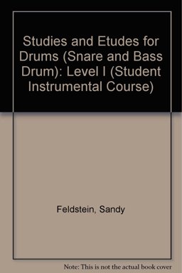 Student Instrumental Course Studies and Etudes for Drums (Snare and Bass Drum)