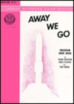 Away We Go Away We Go