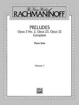 The Piano Works of Rachmaninoff, Vol 1