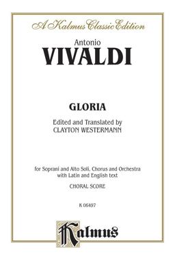 Gloria SATB with SATB Soli (Orch. ) (Latin, English Language Edition)  9780769245898 Front Cover