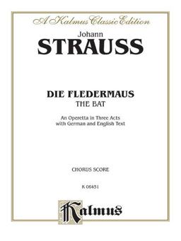 Die Fledermaus (the Bat) Die Fledermaus (the Bat)