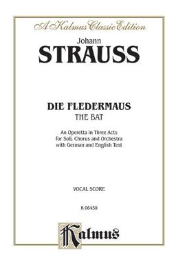 Die Fledermaus (the Bat) Die Fledermaus (the Bat)