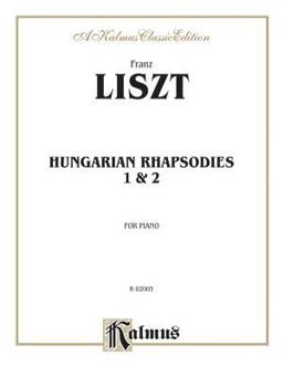 Hungarian Rhapsodies, Nos. 1 And 2