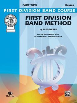 First Division Band Method, Part 2 First Division Band Method, Part 2