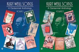 Kurt Weill Songs -- a Centennial Anthology, Vol 1 And 2