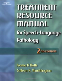 Treatment Resource Manual for Speech-Language Pathology 2nd 9780769300184 Front Cover