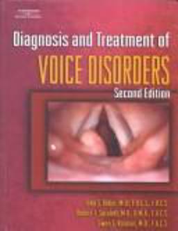 Diagnosis and Treatment of Voice Disorders