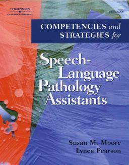 Competencies and Strategies for Speech-Language Pathologist Assistants  9780769302485 Front Cover