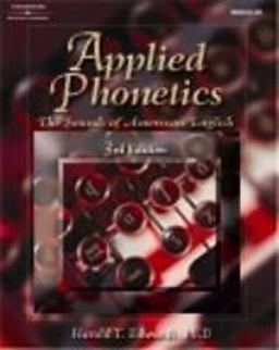 Applied Phonetics Workbook A Systematic Approach to Phonetic Transcription 3rd 9780769302614 Front Cover