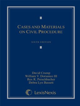 Cases and Materials on Civil Procedure
