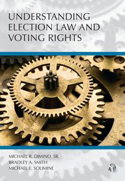 Understanding Election Law and Voting Rights  9780769856155 Front Cover