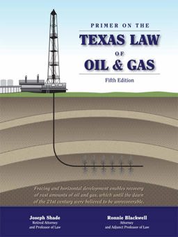 PRIMER ON THE TEXAS LAW OF OIL+GAS  9780769880907 Front Cover