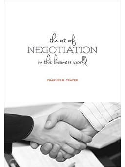Art of Negotiation in the Business World  9780769890814 Front Cover