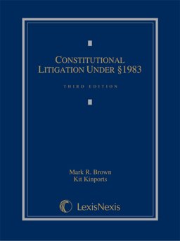 Constitutional Litigation under [Section] 1983