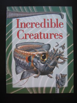 Incredible Creatures