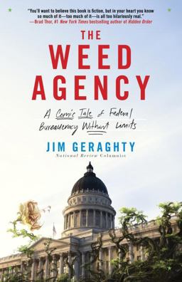 Weed Agency A Comic Tale of Federal Bureaucracy Without Limits  9780770436520 Front Cover
