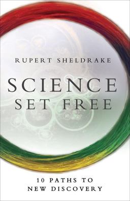 Science Set Free 10 Paths to New Discovery  9780770436728 Front Cover