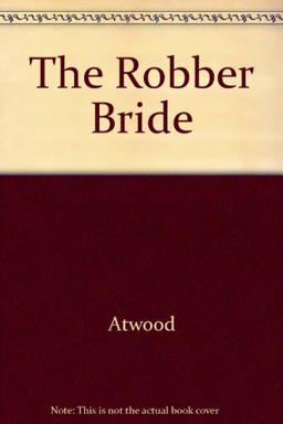 The Robber Bride The Robber Bride