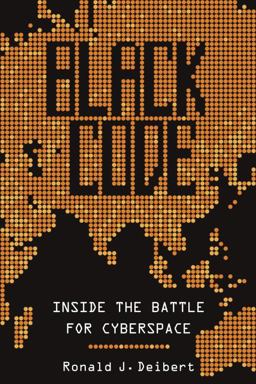 Black Code Inside the Battle for Cyberspace  9780771025334 Front Cover