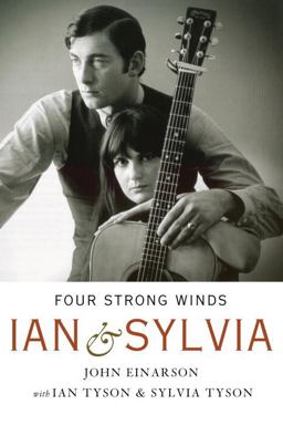 Four Strong Winds Ian and Sylvia - Their Story  9780771030383 Front Cover
