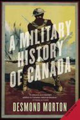 Military History of Canada 5th 9780771064814 Front Cover