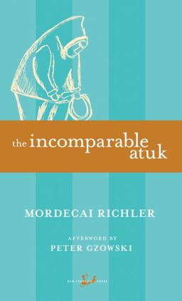 Incomparable Atuk  9780771099731 Front Cover