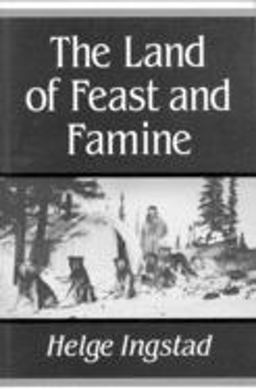 Land of Feast and Famine  9780773509122 Front Cover